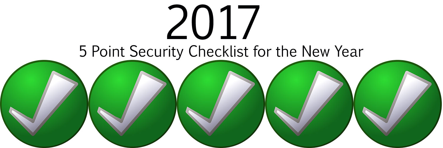 5 Point Security Checklist for the New Year